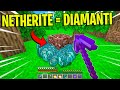 MINECRAFT MA LA *NETHERITE* DROPPA *DIAMANTI* - Minecraft ITA