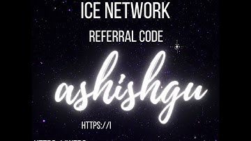 Ice Network Referral code : ashishgu, https://web3referralcodes.com/icenetwork/