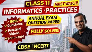 Sample paper for  IP class 11 Annual Exam | Informatics Practices class 11 sample paper annual exam