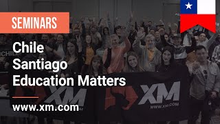 Detailed XM.COM - 2022 - Santiago Seminar - Chile - Education Matters Profile