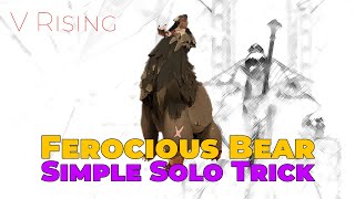 V Rising  Easy Trick to SOLO the Ferocious Bear with BASIC spells and gear