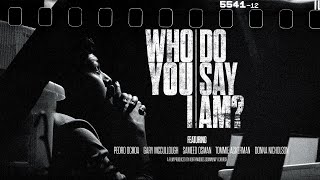 Who Do You Say I Am?