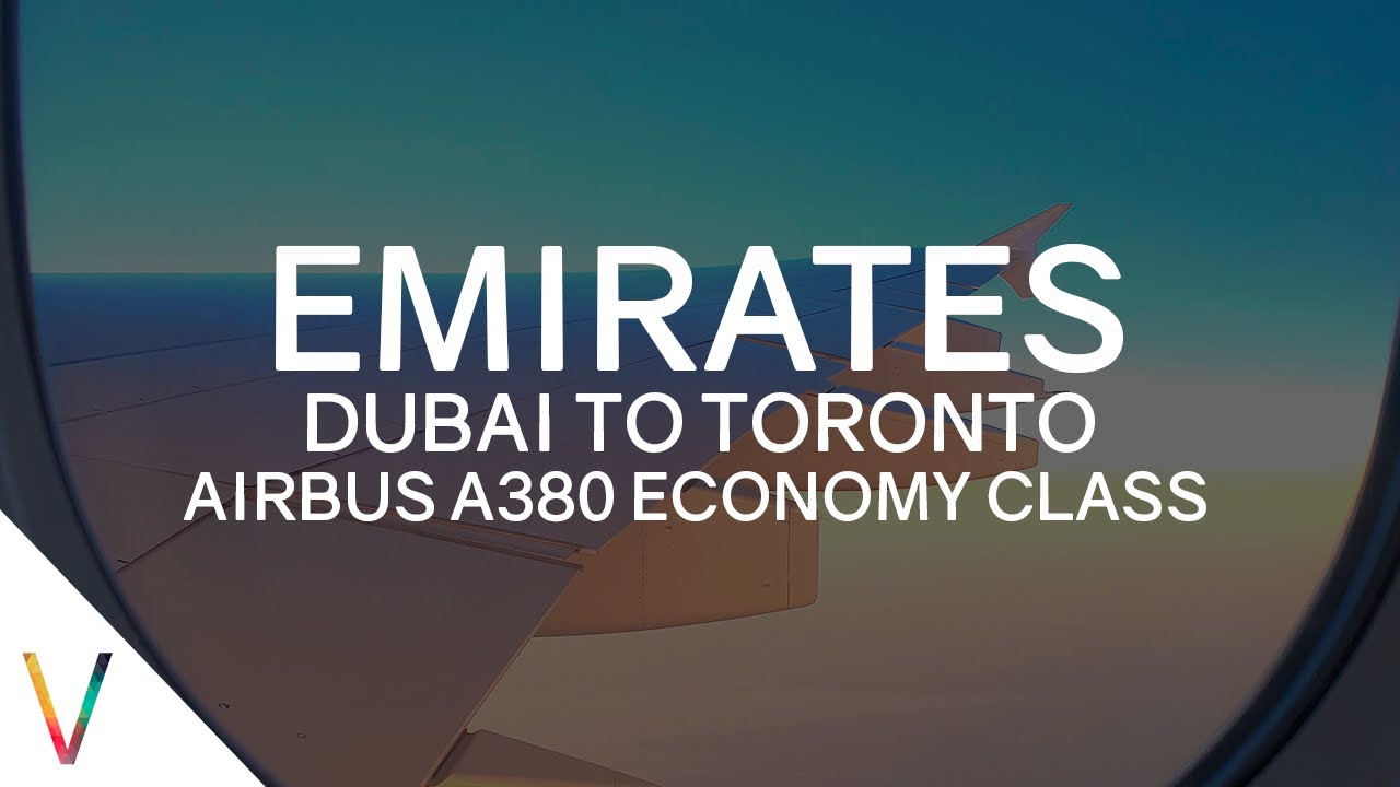 EMIRATES DUBAI to TORONTO A380