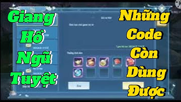 Giang Hồ Ngũ Tuyệt, Những Code Tân Thủ Còn Dùng Được, Nhi Kiếm Hiệp.