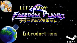 Next Lets Play: Freedom Planet (PC) (Part 00/11)