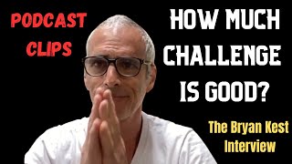 What is the right level and type of Challenge for Oprimum Health?  Pod clips