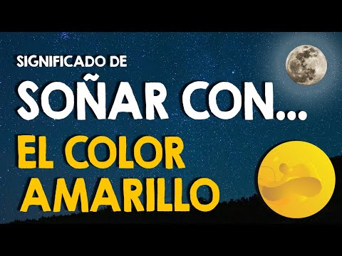 ¿Qué significa soñar con el color amarillo? 💛 Soñar con colores y su significado 💛