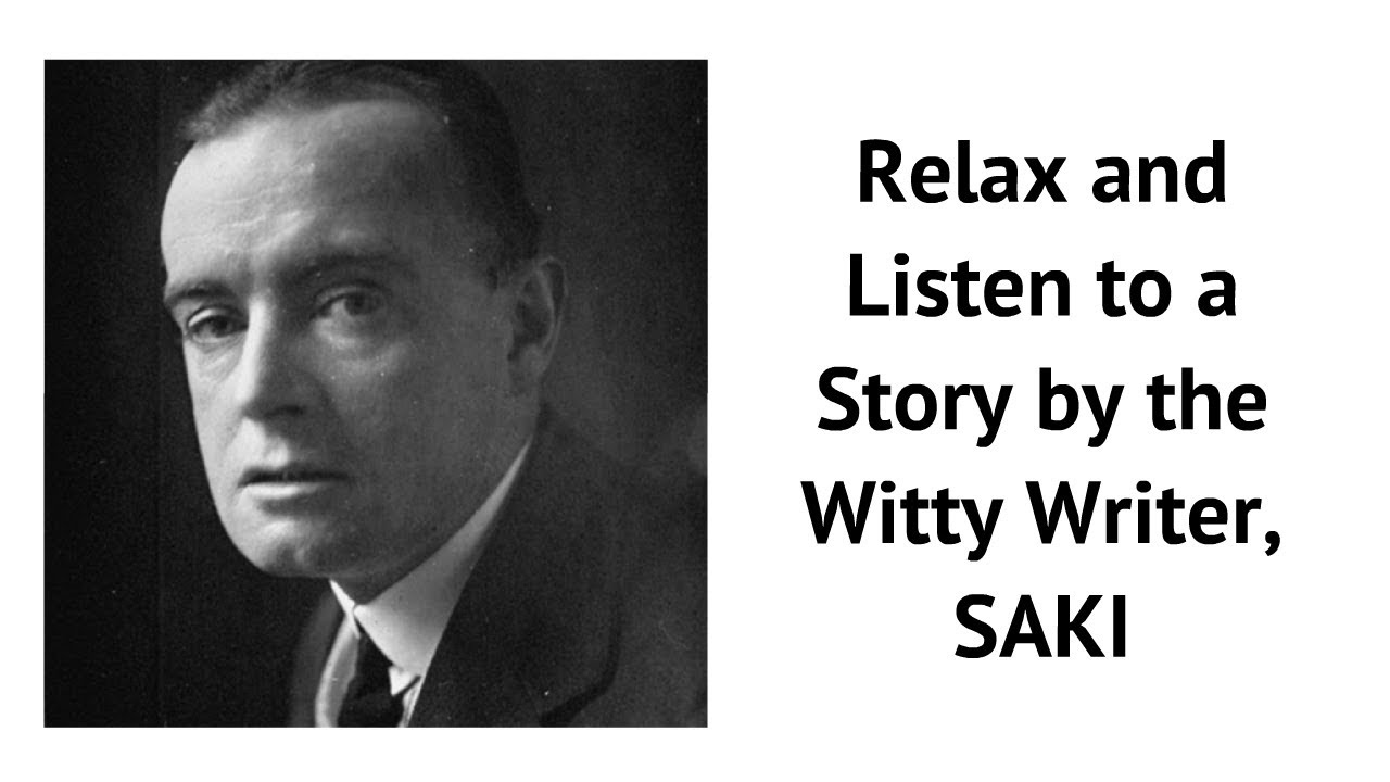 Audiobook/Audio Story of Saki's 'The Match-Maker' - Sit Back and Enjoy!