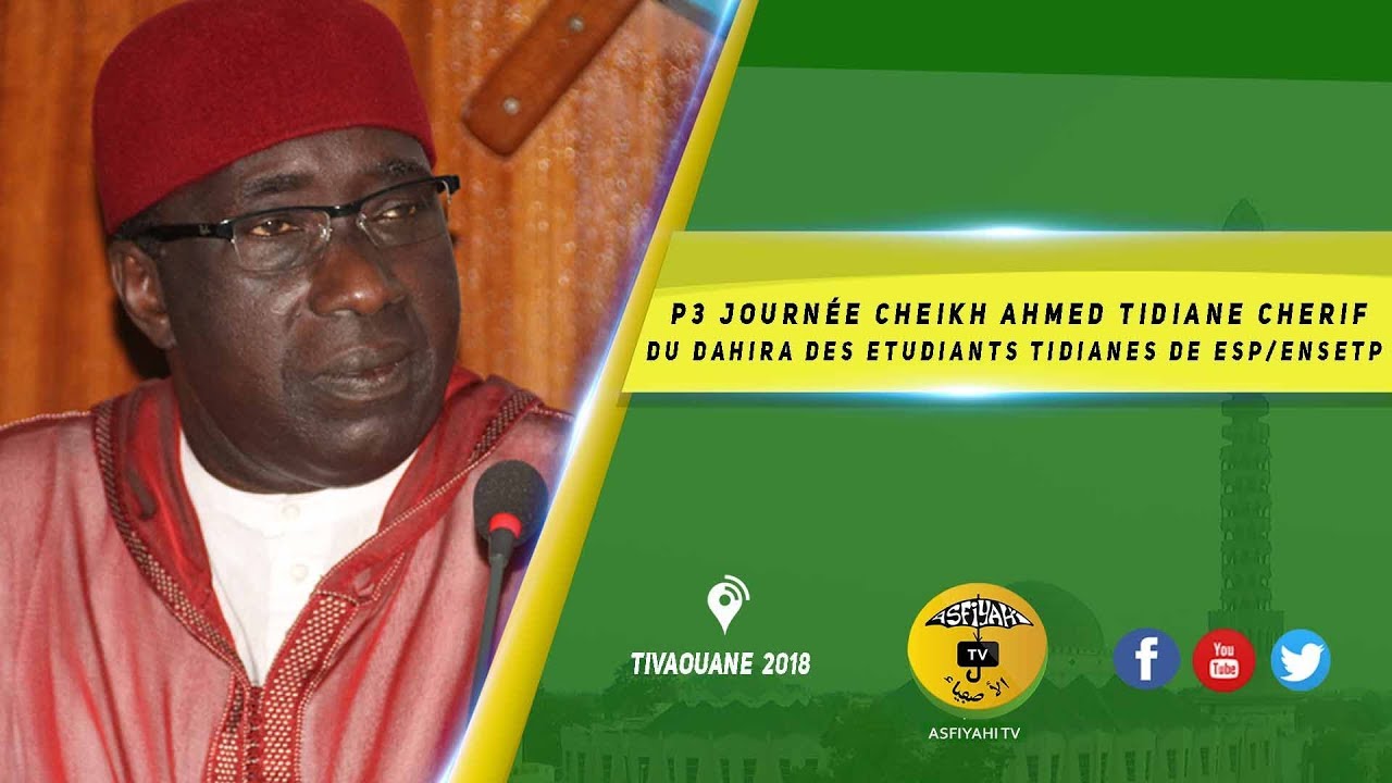 Causerie Serigne Habib Sy Ibn Serigne Mbaye Sy Mansour  - Journée Cheikh 2019 ESP