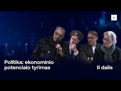 Politika: Lietuvos ekonominio potencialo tyrimas. II dalis
