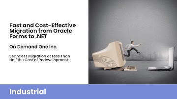 Fast and Cost-Effective Migration from Oracle Forms to .NET | On Demand One Inc.