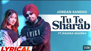 Tu Te Sharab - ft Mahira Sharma | Latest Punjabi Songs 2023 | New Punjabi Songs 2024
