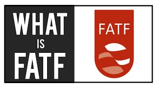 What is the FATF | Financial Action Task Force | Grey List | Recommendations | Objective -KYC Lookup