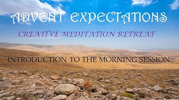 Advent Expectation  Session One  Introduction