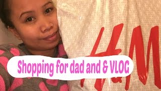 Shopping For My Dad Vlog