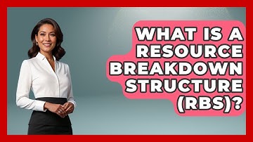 What Is A Resource Breakdown Structure (RBS)? - The Time Management Pro