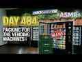 POV: Packing for the Vending Machines - Vending Business Day 484 (ASMR)