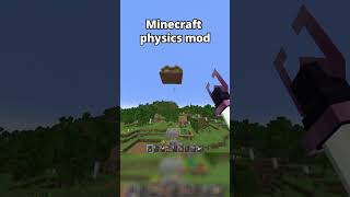 Monecraft physics mod  #minecraft #minecraftshorts