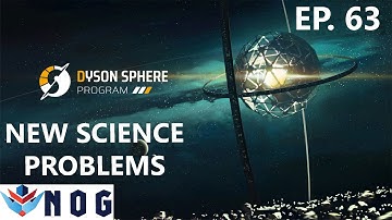 Dyson Sphere Program Lets Play Ep63 | Green Science Going Again