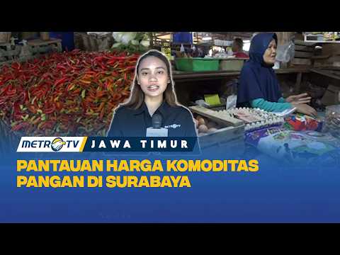 Laporan Langsung Pantauan Harga Bahan Pangan di Surabaya