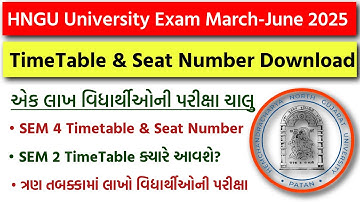 HNGU TimeTable & Seat Number Download SEM 4 & SEM 2 Exam | સ્નાતક અને અનુસ્નાતક (Regular & ATKT)