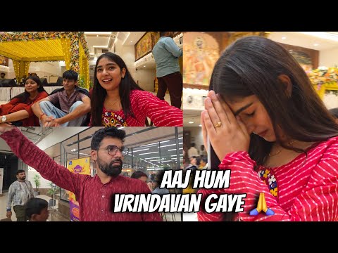 Aaj Hum Vrindavan Gaye 😊🙏 || Being Anshu