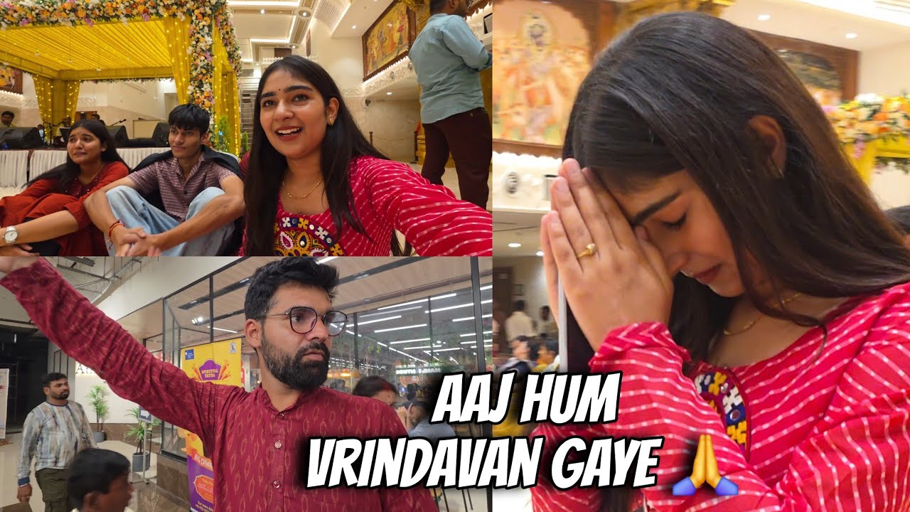 Aaj Hum Vrindavan Gaye 😊🙏 || Being Anshu