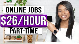 2 Hiring Immediately Work-From-Home Jobs Part-Time Paying Up to 26 Per Hour