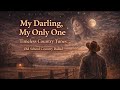 My Darling ( My Only One ) - Timeless Country Tunes | Old School Country Ballad | Lyrics video 