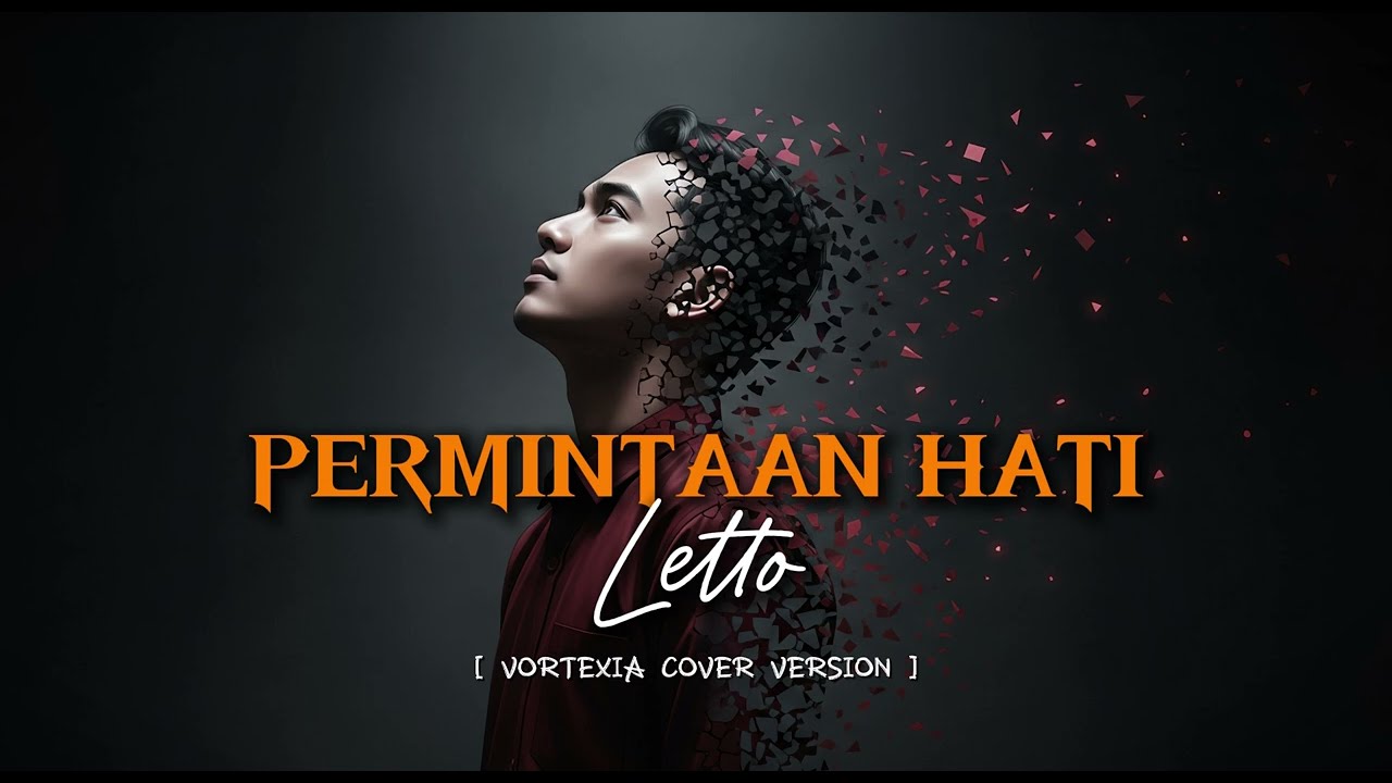 Permintaan Hati – Letto | Vortexia Rock Cover Version