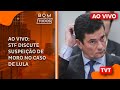 🔴  Acompanhe #AOVIVO: STF discute suspeição de Moro no caso de Lula na Lava Jato