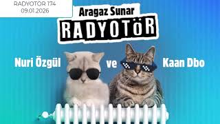 Aragaz Sunar: Radyotör 174, Nuri Özgül ve Kaan Dbo