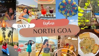 Explore North Goa 🏖️| Water Sports in Goa 🌊| Cafés & Restaurants in Goa 🌮| Shruti Kothari | Day 2