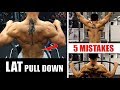 LAT PULL DOWN- 5 MISTAKES STOP NOW!! (इन गलतियों को तुरंत रोकें)