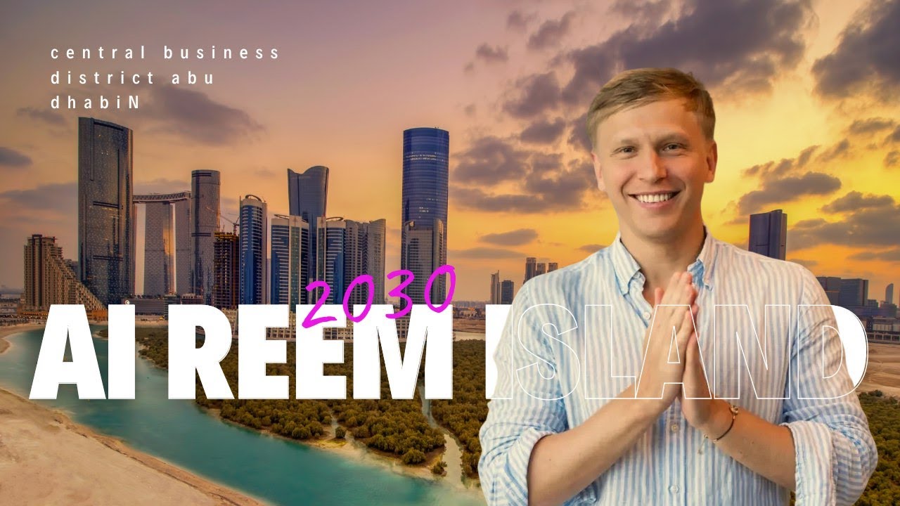 Why Al Reem Island Could Be the Best Investment in UAE Real Estate (2025)
