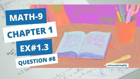 Chapter 1 || Ex#1.3 || Question #8  #maths