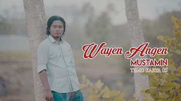 Wayen Angen - Mustamin (Official Video Clip)