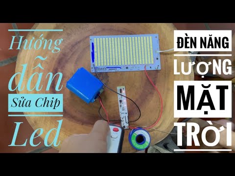 Video Hướng dẫn Sửa Chip led Đèn Năng Lượng Mặt trời Đơn... - youtube