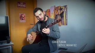 Eren Turan - Böyle İkrar İle Resimi