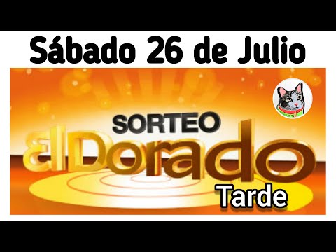 Resultado EL DORADO TARDE Sabado 26 de Julio de 2025