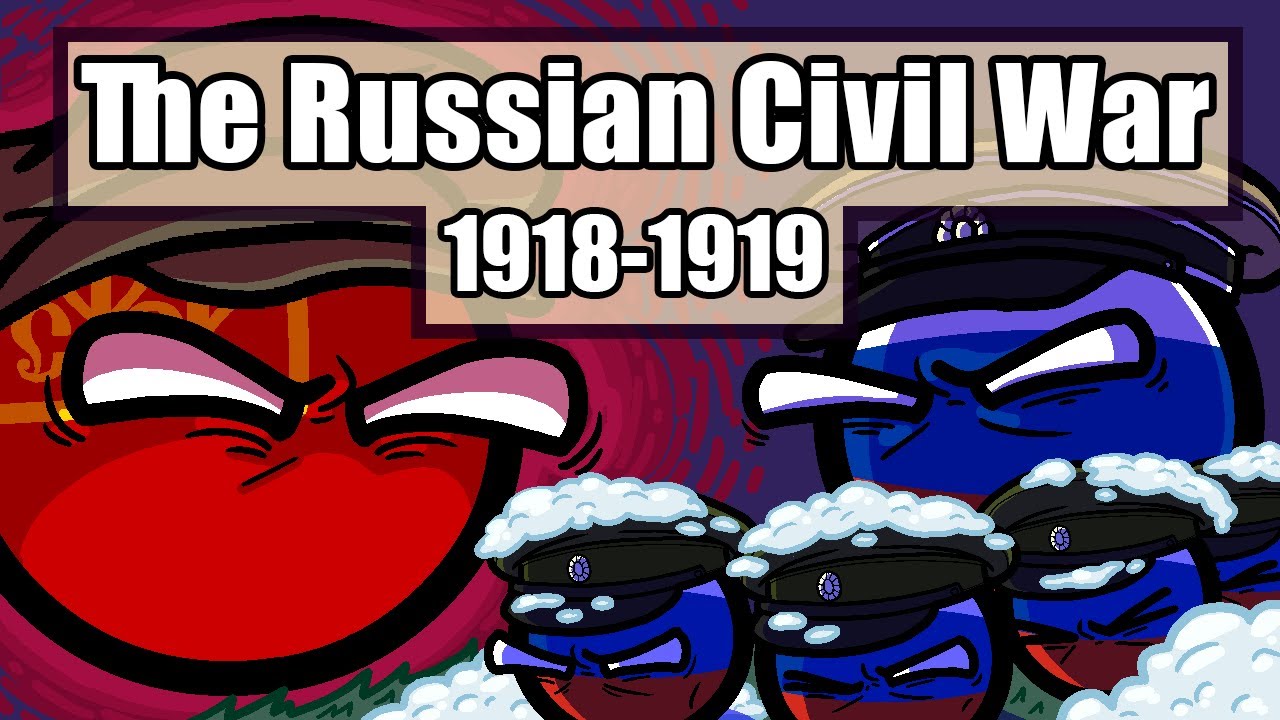 Thumbnail for The Russian Civil War Part 1: 1918-1919 | The Ice March & Kolchak in Siberia | Polandball History