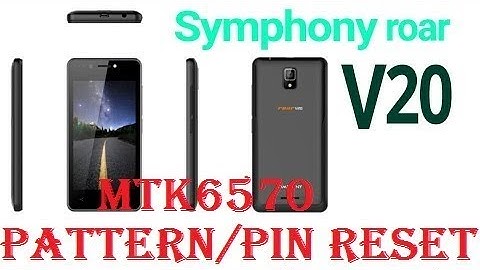 Symphony Roar V20 Flash File FRP/Pattern/Pin Lock Removed by CM2 MTK6570