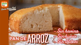 PAN DE ARROZ, ¡Sin harina, sin huevo, sin lácteos! de la licuadora al horno  - Cocina Vegan Fácil - YouTube