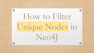 How to Filter Unique Nodes in Neo4J