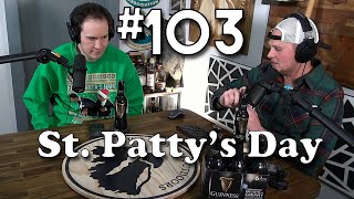 Backcountry BSing #103  St. Patty's Day Live Stream