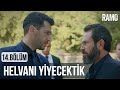 Helvanı Yiyecektik | Ramo 14.Bölüm