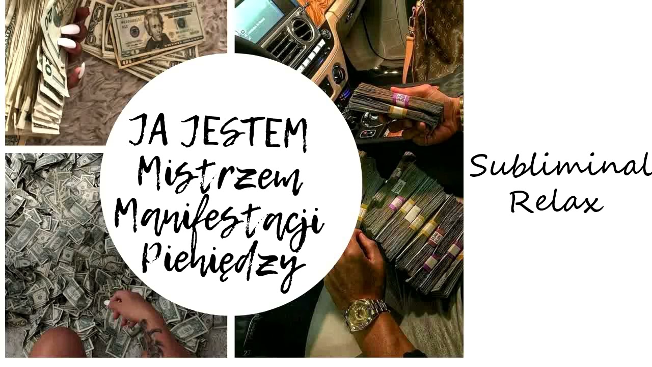 Mistrz Manifestacji Pieniędzy Relax Subliminal YouTube