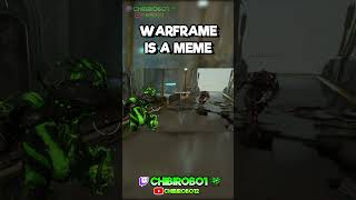 Warframe is a MEME! #warframe #gaming