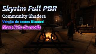 Skyrim community shiders discord - Nova lista de mods PBR