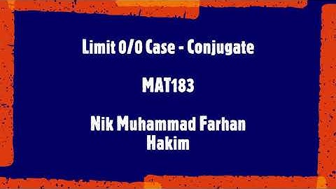 MAT183 - Limit 0/0 Case - Conjugate